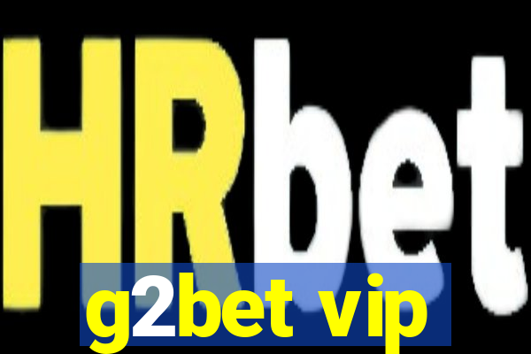 g2bet vip